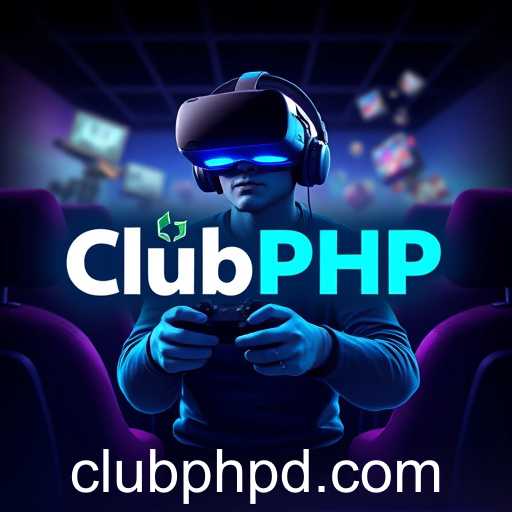 ClubPHP Revolutionizes Online Gaming in 2025